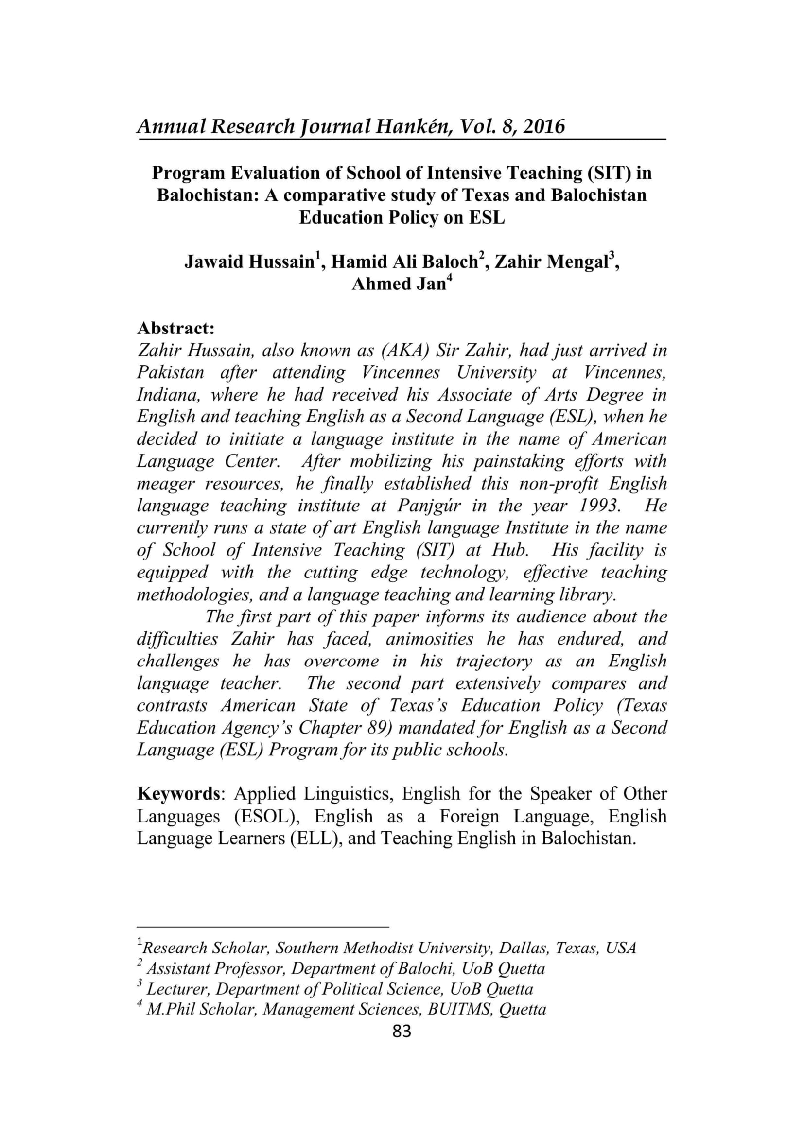 Program Evaluation of School of Intensive Teaching (SIT) in Balochistan: A comparative study of Texas and Balochistan Education Policy on ESL